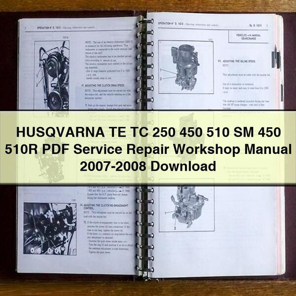 HUSQVARNA TE TC 250 450 510 SM 450 510R PDF Manuel d'atelier de réparation de service 2007-2008 Télécharger