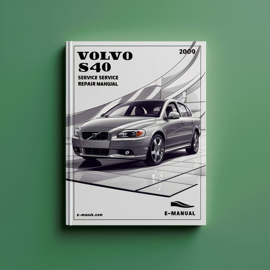 VOLVO S40 2004-2009 Service Repair Manual