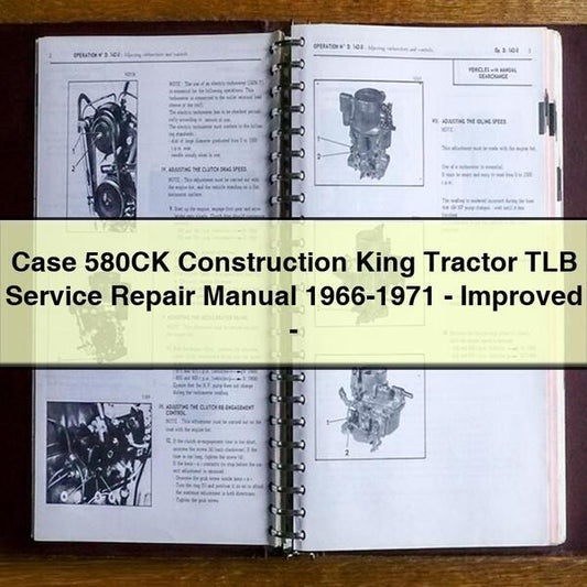 1966-1971 Case 580CK Construction King Tractor TLB - -improved Service Repair Workshop Manual
