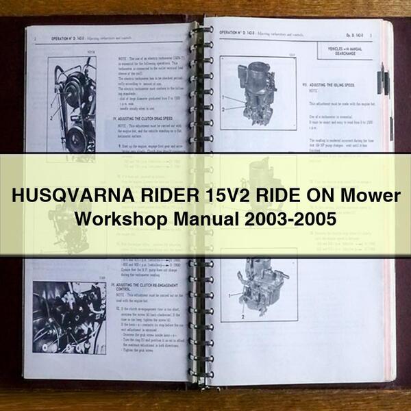 HUSQVARNA RIDER 15V2 RIDE ON Mower Workshop Manual 2003-2005