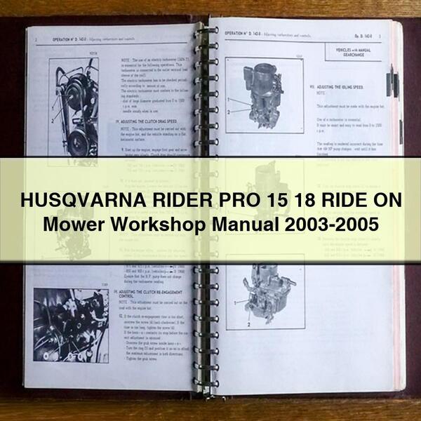 HUSQVARNA RIDER PRO 15 18 RIDE ON Tondeuse Manuel d'atelier 2003-2005 Télécharger le PDF