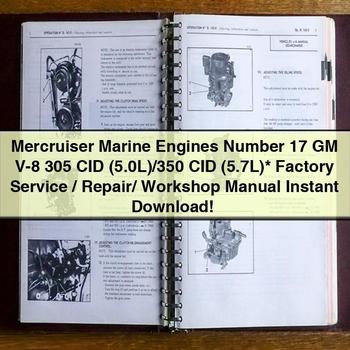 Mercruiser Marine Engines Number 17 GM V-8 305 CID (5.0L)/350 CID (5.7L)  Factory Service/Repair/ Workshop Manual