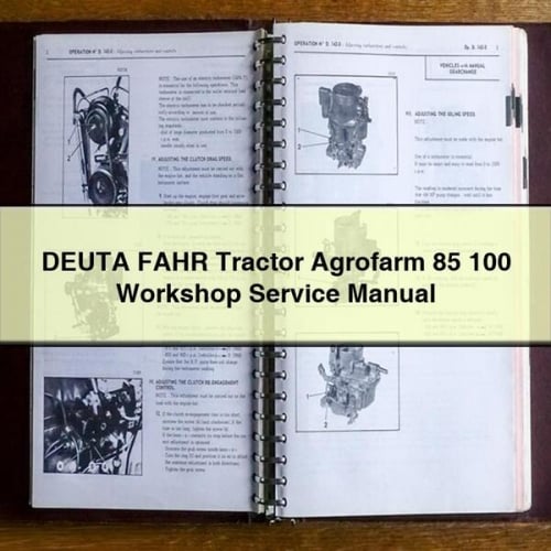 DEUTA FAHR Tracteur Agrofarm 85 100 Manuel d'entretien d'atelier PDF Télécharger