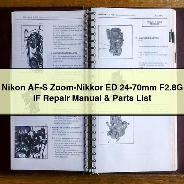 Nikon AF-S Zoom-Nikkor ED 24-70mm F2.8G IF Manual de reparación y lista de piezas Descargar PDF