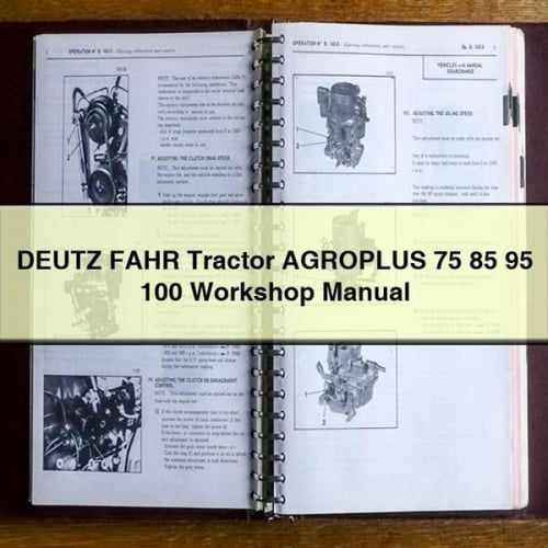 DEUTZ FAHR Tracteur AGROPLUS 75 85 95 100 Manuel d'atelier PDF Télécharger