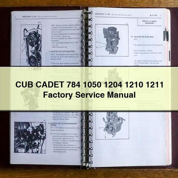 CUB CADET 784 1050 1204 1210 1211 Manuel d'entretien d'usine PDF Télécharger