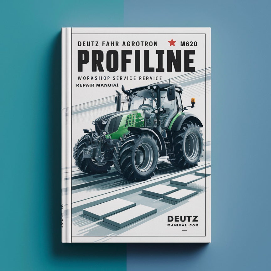 Deutz Fahr Agrotron M610 M620 M640 Profiline Tractor Workshop Service Repair Manual-Improved-PDF