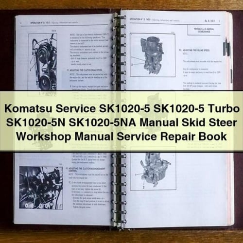 Komatsu Service SK1020-5 SK1020-5 Turbo SK1020-5N SK1020-5NA Manual Skid Steer Workshop Manual Service Repair Book PDF Download