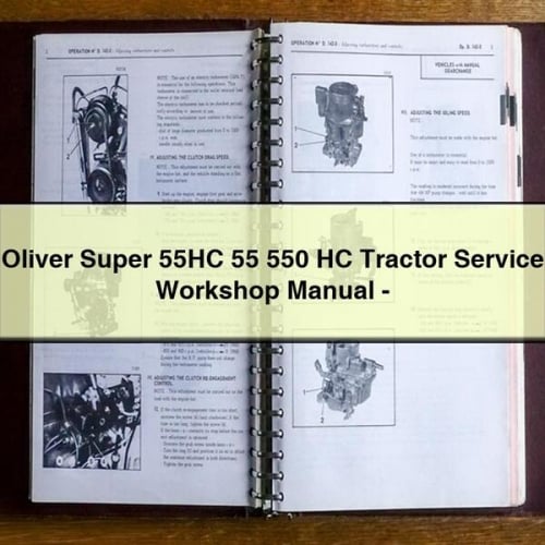 Oliver Super 55HC 55 550 HC Tractor Service Workshop Manual - Download PDF