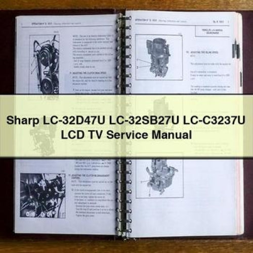 Sharp LC-32D47U LC-32SB27U LC-C3237U LCD TV Service Manual PDF Download