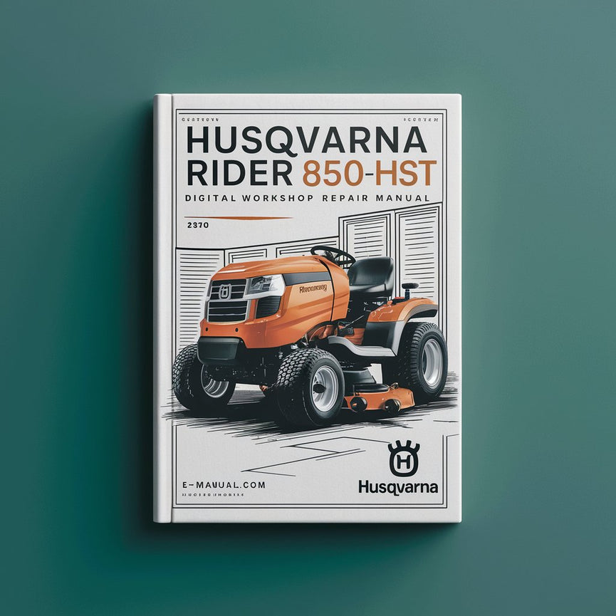 HUSQVARNA RIDER 850 850HST Tondeuse autoportée Manuel de réparation d'atelier numérique PDF Télécharger