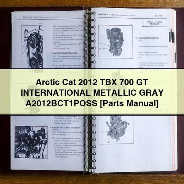 Arctic Cat 2012 TBX 700 GT INTERNATIONAL METALLIC GRAY A2012BCT1POSS [Parts Manual]