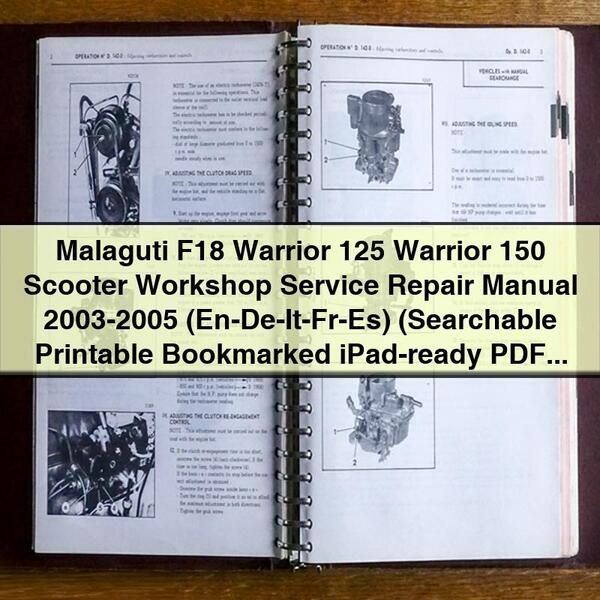 Malaguti F18 Warrior 125 Warrior 150 Scooter Workshop Service Repair Manual 2003-2005 (En-De-It-Fr-Es) (PDF imprimable consultable avec signet prêt pour iPad) Télécharger