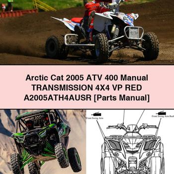 Arctic Cat 2005 ATV 400 Manual Transmission 4X4 VP RED A2005ATH4AUSR [Parts Manual]