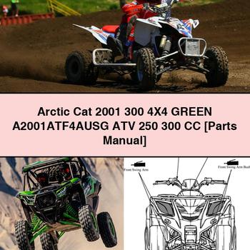 Arctic Cat 2001 300 4X4 GREEN A2001ATF4AUSG ATV 250 300 CC [Parts Manual]