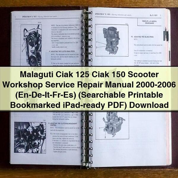 Malaguti Ciak 125 Ciak 150 Scooter Taller Servicio Manual de reparación 2000-2006 (En-De-It-Fr-Es) (PDF listo para iPad, marcado, imprimible, con capacidad de búsqueda) Descargar