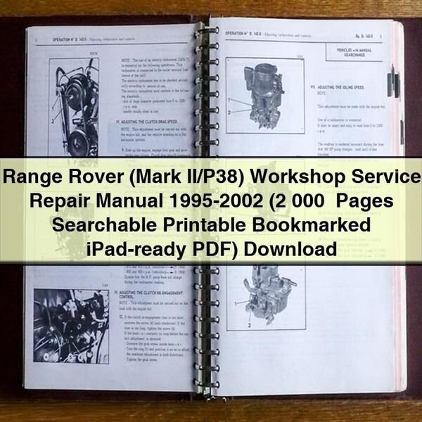 Range Rover (Mark II/P38) Manuel de réparation du service d'atelier 1995-2002 (plus de 2 000 pages consultables, imprimables, avec signet, PDF prêt pour iPad) Télécharger