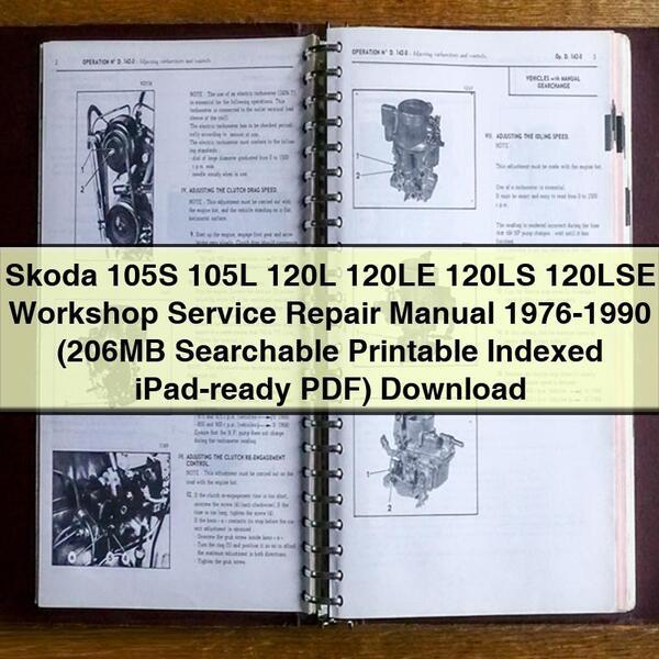 Skoda 105S 105L 120L 120LE 120LS 120LSE Workshop Service Repair Manual 1976-1990 (206MB Searchable  Indexed iPad-ready)