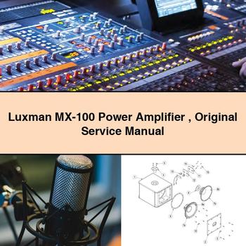 Manual de reparación de servicio original del amplificador de potencia Luxman MX-100 Descargar PDF