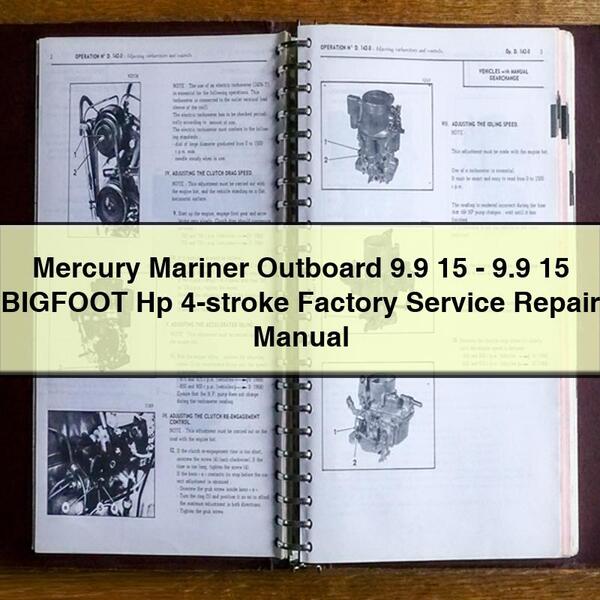 Mercury Mariner Outboard 9.9 15-9.9 15 BIGFOOT Hp 4-stroke Factory Service Repair Manual