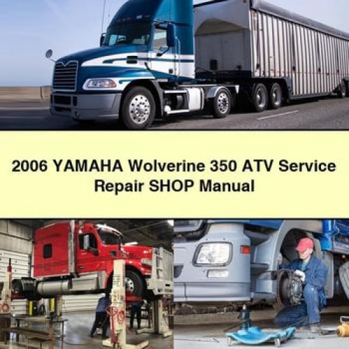 2006 Yamaha Wolverine 350 ATV Service Repair Shop Manual PDF Download