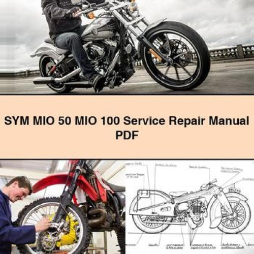 SYM MIO 50 MIO 100 Service Repair Manual PDF Download