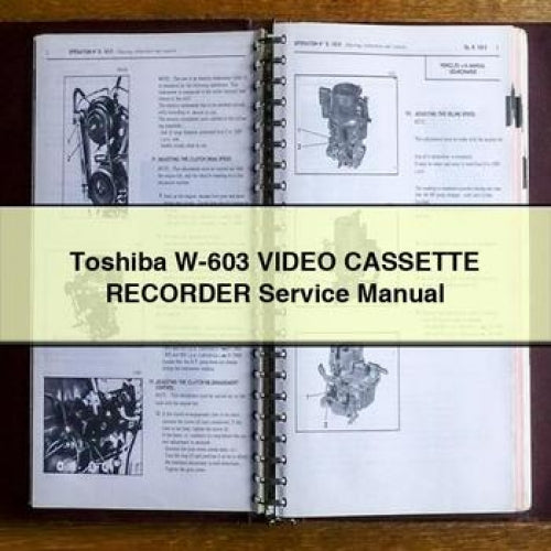 Toshiba W-603 Video CASSETTE RECORDER Service Manual PDF Download