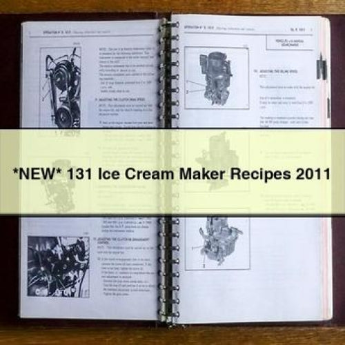 *NEW* 131 Ice Cream Maker Recipes 2011