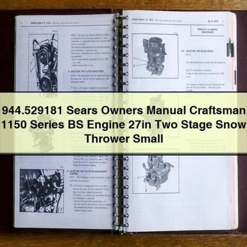 944.529181 Manual del propietario de Sears Craftsman Serie 1150 Motor BS Lanzador de nieve pequeño de dos etapas de 27 pulgadas Descargar PDF