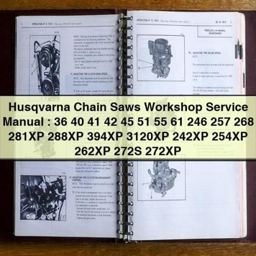 Manual de reparación del servicio de taller de motosierras Husqvarna: 36 40 41 42 45 51 55 61 246 257 268 281XP 288XP 394XP 3120XP 242XP 254XP 262XP 272S 272XP Descargar PDF