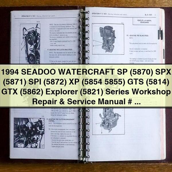 1994 SEADOO WATERCRAFT SP (5870) SPX (5871) SPI (5872) XP (5854 5855) GTS (5814) GTX (5862) Explorer (5821) Series Workshop Repair & Service Manual # QUALITY