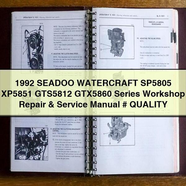 1992 SEADOO WATERCRAFT SP5805 XP5851 GTS5812 GTX5860 Series Workshop Repair & Service Manual # QUALITY