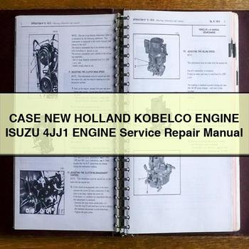 CASE New Holland KOBELCO Engine Isuzu 4JJ1 Engine Service Repair Manual