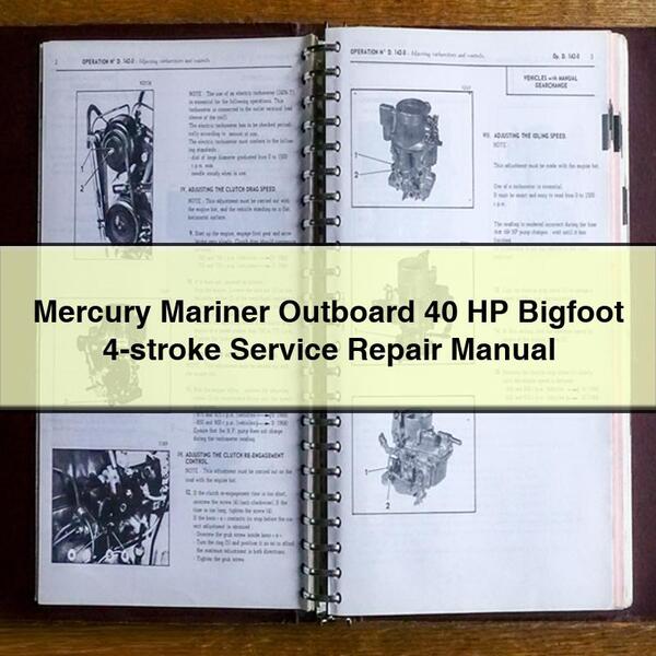 Mercury Mariner Outboard 40 HP Bigfoot 4-stroke Service Repair Manual