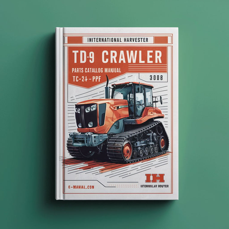 Manual del catálogo de piezas de tractores de orugas IH International Harvester TD-9 IPL IPC TC-24E-PDF Descargar