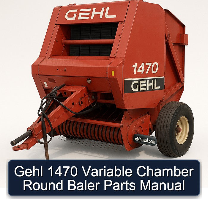 Gehl 1470 Variable Chamber Round Baler Parts Catalog PDF