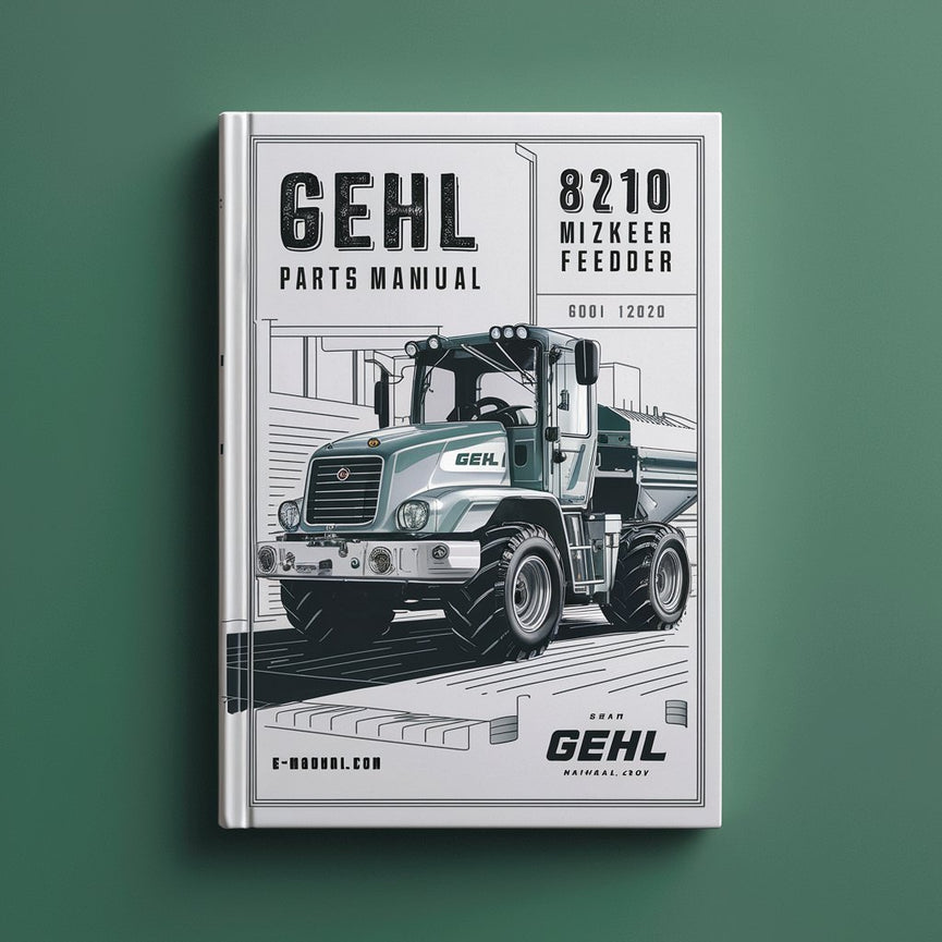 Gehl 8210 Mixer Feeder Parts Manual