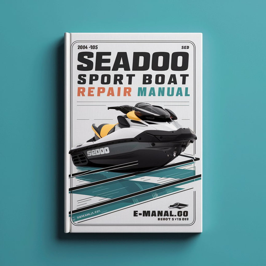 2004-2005 SeaDoo Sport Boat Repair Manual