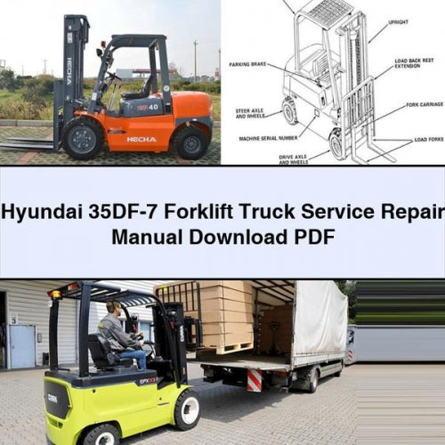 Hyundai 35DF-7 Forklift Service and Repair Manual (PDF)