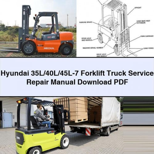 Hyundai 35L/40L/45L-7 Forklift Service Repair Manual (PDF)