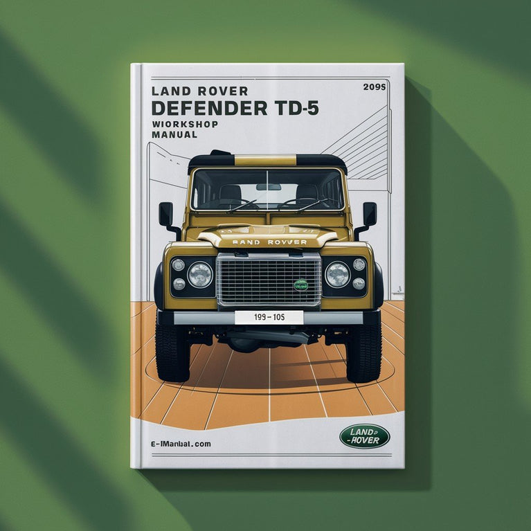 Land Rover Defender TD5 Workshop Manual (1999-2002)