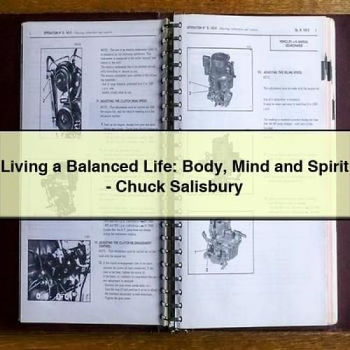 Living a Balanced Life: Body, Mind, and Spirit