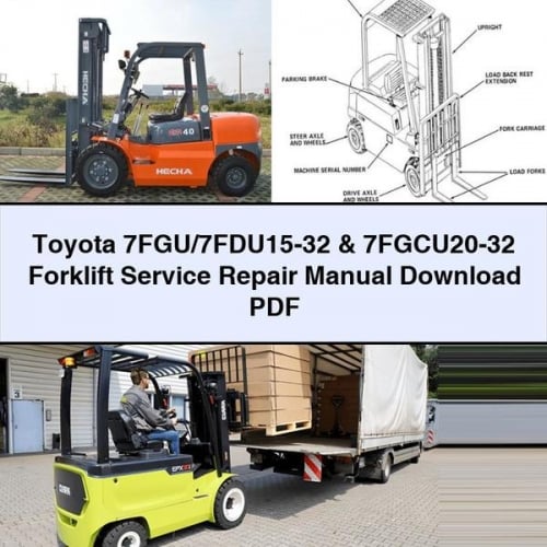 Toyota 7FGU/7FDU15-32 & 7FGCU20-32 Forklift Service Repair Manual PDF