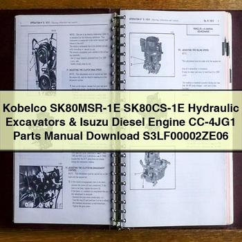 Kobelco SK80MSR-1E SK80CS-1E Hydraulic Excavators & Isuzu Diesel Engine CC-4JG1 Parts Manual  S3LF00002ZE06