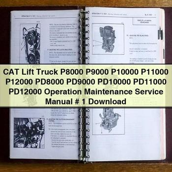 CAT Lift Truck P8000 P9000 P10000 P11000 P12000 PD8000 PD9000 PD10000 PD11000 PD12000 Operation Maintenance Service Repair Manual # 1