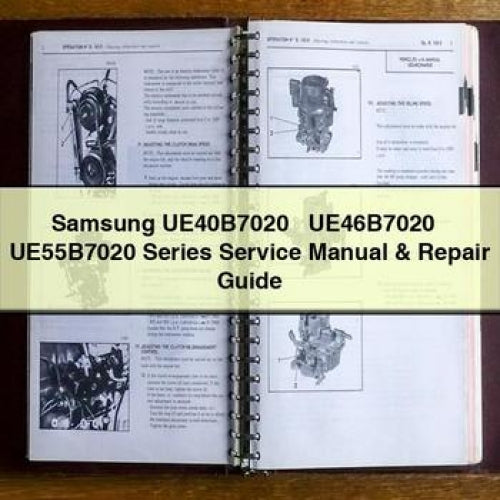 Samsung UE40B7020, UE46B7020, UE55B7020 Series Service Manual & Repair Guide