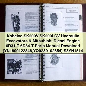 Kobelco SK200V SK200LCV Hydraulic Excavators & Mitsubishi Diesel Engine 6D31-T 6D34-T Parts Manual  (YN1800122848 YQ0230102654) S3YN1514