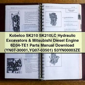 Kobelco SK210 SK210LC Hydraulic Excavators & Mitsubishi Diesel Engine 6D34-TE1 Parts Manual  (YN07-30001 YQ07-03501) S3YN00003ZE