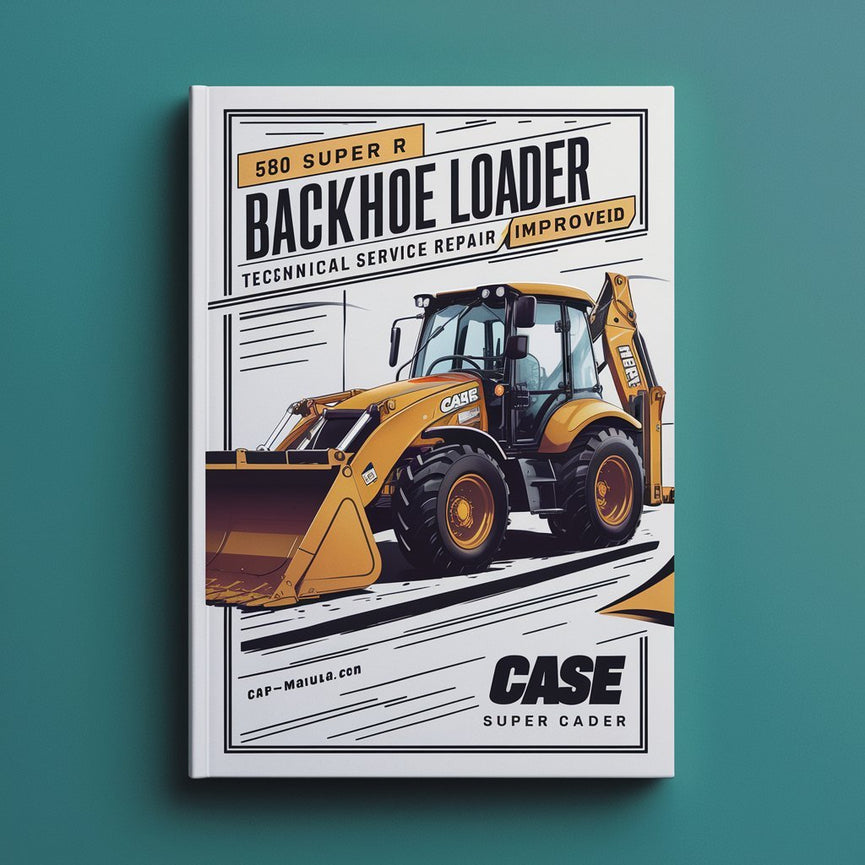 Case 580 Super R Backhoe Loader Service Repair Manual (PDF)