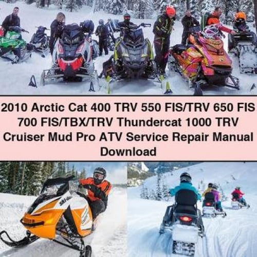 Arctic Cat ATV Service Repair Manual (2010 Models)